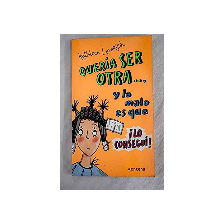 Queria Ser Otra... y Lo Malo Es Que. Lo Consegui!